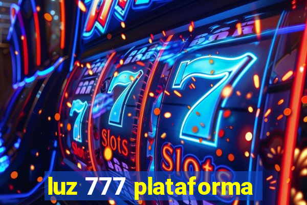 luz 777 plataforma